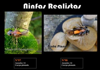 Nº97             Nº98
Anzuelos: 14     Anzuelos: 14
Cuerpo plomado   Cuerpo plomado
 