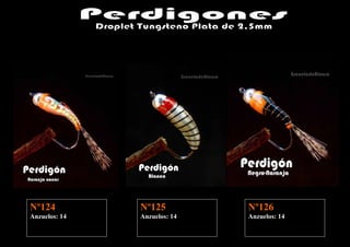 Nº124          Nº125          Nº126
Anzuelos: 14   Anzuelos: 14   Anzuelos: 14
 