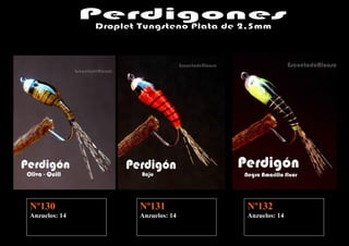 Nº130          Nº131          Nº132
Anzuelos: 14   Anzuelos: 14   Anzuelos: 14
 