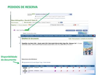 PEDIDOS DE RESERVA

Disponibilidade
do documento

 