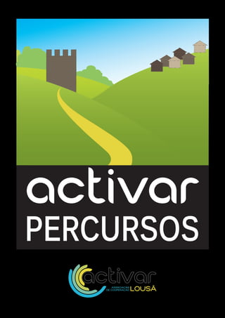 activar
PERCURSOS
 