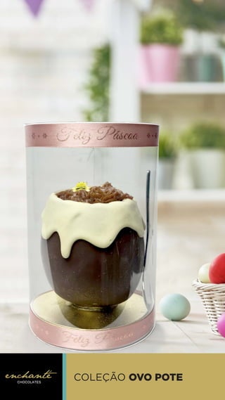COLEÇÃO OVO POTE
 
