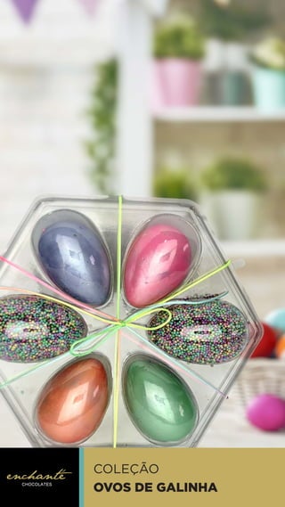 COLEÇÃO
OVOS DE GALINHA
 
