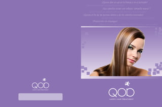 ¿Quiere dar un up en la franja o en el peinado?
                         ¿Necesita modelar su peinado preferido?
                                            ¿Sus cabellos están con reflejos “amarillo huevo”?
                            ¿Quiere usted sus cabellos con cerdas fuertes y reconstruidas?
                       ¿Quiere el fin de las puntas dobles y de los cabellos resecados?
                                           ¿Quiere dejar los cabellos de sus clientes suaves y sueltos?
                                ¡Protección sin enjuague!
                                        ¿Observa usted que sus cabellos están más finos y que se caen?




HAPPY HAIR TREATMENT




                                                   HAPPY HAIR TREATMENT
 