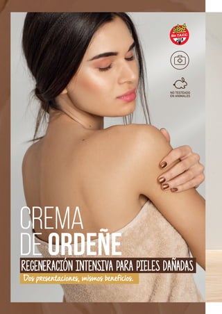 CREMA
DE ORDEÑE
REGENERACIÓN INTENSIVA PARA PIELES DAÑADAS
Dos presentaciones, mismos beneficios.
 