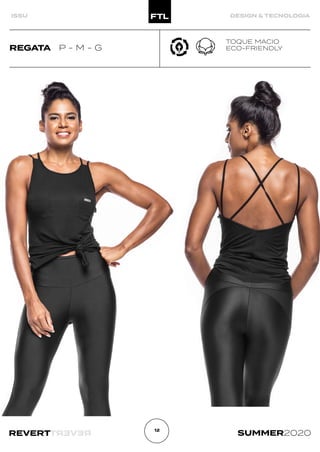 R
E
V
E
R
T
REVERT SUMMER2020
12
ISSU DESIGN & TECNOLOGIA
REGATA P - M - G
TOQUE MACIO
ECO-FRIENDLY
 
