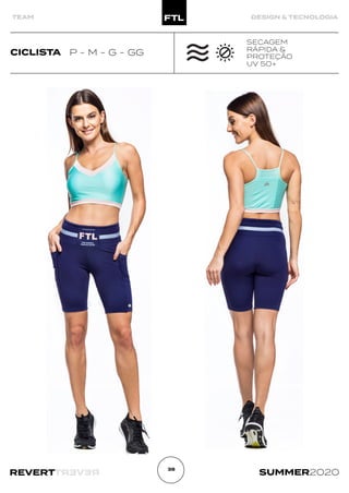 R
E
V
E
R
T
REVERT SUMMER2020
38
TEAM DESIGN & TECNOLOGIA
CICLISTA P - M - G - GG
SECAGEM
RÁPIDA &
PROTEÇÃO
UV 50+
 