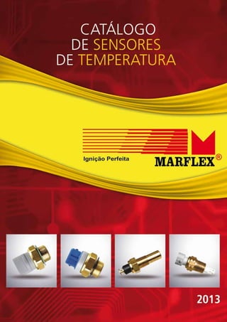 Catálogo de Sensores de Temperatura - Marflex 1 
 
