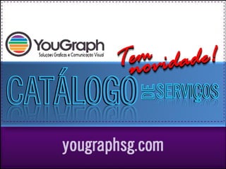 Catálogo de Serviços YOUGRAPH