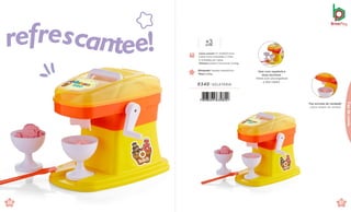 r
86 87
Brinquedo Tamanho:26x20x22cm
Peso 0,506kg
+
an
3
os
Caixa master 41,5x28x53,5cm
Caixa micro-ondulada c/ Visor
4 Unidades por caixa
Volume 0,0622m³ Peso bruto 3,532kg
0340 .GELATERIA
7 898664 630809
de
ContaFaz
de
conta
Vem com espátula e
duas tacinhas.
Viene con una espátula
y dos copas.
Faz sorvete de verdade!
¡Hace helado de verdad!
 