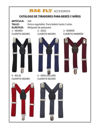 ARTÍCULO: 254
TALLE: Único regulable. Para bebés hasta 3 años
ELÁSTICO: Afelpado de polyester
1 - NEGRO 2 - AZUL 3 - BORDÓ...