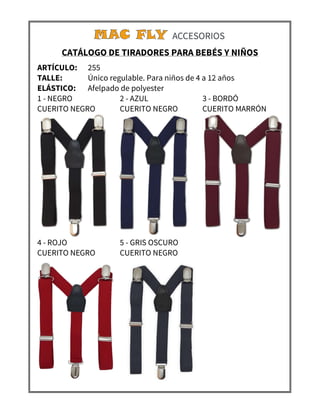 ARTÍCULO: 255
TALLE: Único regulable. Para niños de 4 a 12 años
ELÁSTICO: Afelpado de polyester
1 - NEGRO 2 - AZUL 3 - BOR...