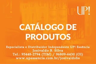 Catálogo UP! Especialista: Josivaldo B. Silva ID: 755333