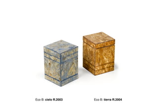 Eco B: cielo R.2003   Eco B: tierra R.2004
 