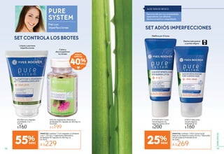 #38727 Mascarilla
Facial Limpieza
Profunda 50 ml
$160
#37249 SOS Crema
Facial Aspecto sin
Imperfecciones 40 ml
$200
Desincrusta granos
y puntos negros
Matifica por 8 horas
Calma y
descongestiona
los brotes
PURE
SYSTEM
Piel con
imperfecciones
#54180 Gel Limpiador
y Exfoliante 2 en 1
125 ml
$160
#05316 Suplemento Alimenticio
de Bardana 90 Cápsulas de 400 mg c/u
De $350
A $199
SET CONTROLA LOS BROTES
#949756 Contiene 1 SOS Crema Facial
Aspecto sin Imperfecciones 40 ml y 1 Mascarilla
Facial Limpieza Profunda 50 ml
De $360
A $269
#949755 Contiene 1 Gel Limpiador y Exfoliante
2 en 1, 125 ml y 1 Suplemento Alimenticio
de Bardana 90 Cápsulas de 400 mg c/u
De $510
A $229 25%55%
PRECIO
ESPECIAL
40%
Limpia y previene
imperfecciones
SET ADIÓS IMPERFECCIONES
Reconocida por sus propiedades
reparadoras con eﬁcacia
dermocorrectiva comprobada.
ALOE VERA DE MÉXICO
5958
ESPECÍFICOS
 