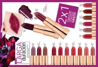 #08147
Brun
Ardent
#07288
Beige
Radieux
#03449
Rouge
Gourmand
#07720
Beige
Chaleureux
#87777
Rose
Pétillant
#88025
Rose
Eclatant
#88286
Rose
Somptueux
#01961
Rouge
Vif
LápizLabial
Premium3,7g
$199c/u
#89595
Rose
Poudré
#88637
Mauve
Pastel
#89821
Rose
Hâlé
#00159
Rose
Equivoque
#01408
Corail
Incandescent
#00702
Corail
Voilé
#02651
Rouge
Rayonnant
#00397
Corail
Etincelant
#0814788#07720#87777#88286
2x1CompraunLápizLabialPremiumyelsegundoes
GRATIS(Tonoscombinables)
Colorde
Lostonosuvasonperfectos
paraunlookotoñal
LARGA
duración
#89308
Violet
Profond
#88956
Mauve
Subtil
10
 