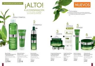 FPS 50
ACTIVO VEGETAL
Extracto de Aphloïa ultra concentrado, naturalmente
asimilado por la piel y amistoso con el Planeta que ayuda
a combatir el envejecimiento prematuro.
con la rutina completa
de ELIXIR JEUNESSE
¡ALTO!
A LA CONTAMINACIÓN
Esencia Doble
Acción Reparación
+ Anticontaminación
Alta concentración
de activos para una
penetración más eficaz
30 ml
#84009
$550
Crema de Día Reparación
+ Anticontaminación
Piel Normal a Mixta
Textura gel-crema
que hidrata y repara la piel
50 ml
#88909
$470
Agua Micelar
Desmaquillante Reparación
+ Anticontaminación
Textura de gel fresco que
elimina impurezas e hidrata
200 ml
#20574
De $250
A $199
1LIMPIA Y TONIFICA
2INTENSIFICA
3HIDRATA
Crema Facial Fluida
Multi protección
FPS 50
8H de protección
en la ciudad
30 ml
#69143
$350
Roll On Contorno
de Ojos Antifatiga
Textura en gel que
suaviza la piel alrededor
de los ojos
15 ml
#08582
$350
Mascarilla Exprés
Desintoxicante
Aplícala 2 veces por semana
para desintoxicar la piel
y devolverle la luminosidad
75 ml
#17653
De $400
A $319
Tratamiento de
Reparación Nocturna
Elixir Jeunesse
Textura flexible en gel
que rellena las arrugas
mientras duermes
50 ml
#13841
$490
5SUAVIZA
4PROTEGE
6HIDRATA
Recomendada para todas las edades
NUEVOS
54
 