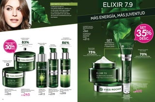 4544
83%piel revitalizada con aspecto
descansado*
*Prueba realizada en 100 mujeres durante 1 mes.
TRATAMIENTO
REACTIVADOR
Y TONIFICANTE
SET
#948087 Contiene: 1 Tratamiento
Reactivador de Juventud Día Piel
Normal a Mixta 50 ml y 1 Roll On
Contorno de Ojos Reactivador de
Juventud 15 ml
De $630
A $409
A
B
Suaviza líneas
de expresión
Duplica la eficacia
antiarrugas
#19566 Sérum
Intensificador de
Juventud 30 ml
De $520
A $415 3 microesferas
para masajear
y estimular el contorno
de los ojos
Despierta la juventud
de tu mirada
B. #72624 Roll On
Contorno de Ojos
Reactivador de
Juventud 15 ml
De $270
A $215
La piel se renueva
toda la noche
#69430 Tratamiento
Reactivador de Juventud Noche
Todo Tipo de Piel 50 ml
De $360
A $245
#66824 Tratamiento
Reactivador de Juventud
Día Piel Sensible 30 ml
De $300
A $239
Revitaliza
la piel sensible
Incrementa la
luminosidad de la piel
Juventud y nutrición
para piel seca
#61374 Tratamiento
Reactivador de Juventud Día
Piel Seca 50 ml
De $360
A $285
A. #63930 Tratamiento
Reactivador de Juventud
Día Piel Normal a Mixta
50 ml
$360
#75166 Fluido Reactivador
de Luminosidad 30 ml
De $500
A $399
SECRETO VEGETAL
COMPLEJO ELIXIR 7.9
Una alianza inédita de 7 plantas con
un alto poder antiarrugas avalado
por 9 patentes, que estimula el
núcleo energético de cada célula
de la piel para mantenerte joven por
más tiempo.
MÁS ENERGÍA, MÁS JUVENTUD
75%piel reenergetizada*
*Prueba realizada en 200 mujeres durante 1 mes. 70%reduce la apariencia de fatiga
*Prueba realizada en 50 mujeres durante 1 mes.
30%
MEJOR PRECIO
DEL AÑO
SET
DESC.
35%
86%mayor luminosidad*
*Prueba realizada en 17 mujeres durante 1 mes.
 