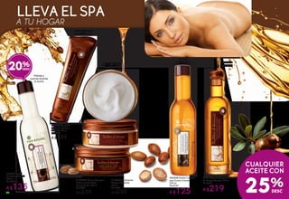 LLEVA EL SPA
A TU HOGAR
#76011 Aceite Corporal
de Masaje Oriental 100 ml
De $299
A $219
#45540 Aceite Corporal
para Ducha Oriental
200 ml
De $169
A $125 93
Deja la piel suave
y perfumada
B
A
#14350 Leche
de Ducha Oriental
200 ml
De $169
A $135
Hidrata y
suaviza durante
la ducha
B.#75753 Exfoliante
Corporal Oriental
150 ml
De $299
A $239
A.#75898 Crema Corporal
Hidratante de Argán
Concentrada 150 ml
De $299
A $239
#75674 Mascarilla
de Arcilla Rostro y
Cabello 100 ml
De $199
A $159
Suaviza e ilumina
rostro y cabello
20% Humecta
y suaviza
25%
CUALQUIER
ACEITE CON
Revitaliza
bajo la ducha
92
 