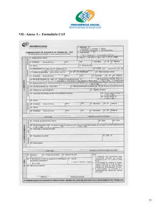 VII - Anexo I – Formulário CAT




                                 21
 