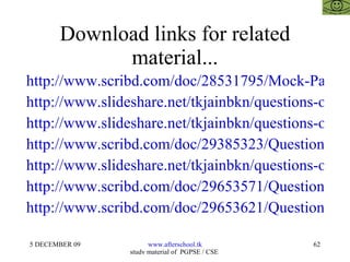 Download links for related material... http://www.scribd.com/doc/28531795/Mock-Paper-Cat-Rmat-Mat-Sbi-Bank-Po-Aptitude-Tests http://www.slideshare.net/tkjainbkn/questions-on-profit-and-loss-for-aptitude-test http://www.slideshare.net/tkjainbkn/questions-of-reasoning-and-puzzles-for-competitive-examinations-3522652 http://www.scribd.com/doc/29385323/Questions-of-Speed-Trains-and-Distances-for-Aptitude-Tests http://www.slideshare.net/tkjainbkn/questions-of-quantitative-aptitude-tests-for-competitive-examinations http://www.scribd.com/doc/29653571/Questions-on-Ratio-and-Proportion http://www.scribd.com/doc/29653621/Questions-on-Profit-and-Loss-for-Aptitude-Test 
