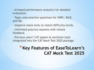 CAT Mock Test 2025 – Boost Your Preparation with EaseToLearn | PPTX