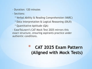 CAT Mock Test 2025 – Boost Your Preparation with EaseToLearn | PPTX