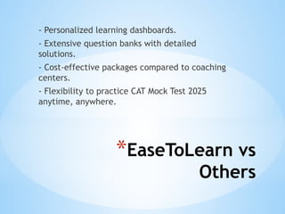 CAT Mock Test 2025 – Boost Your Preparation with EaseToLearn | PPTX