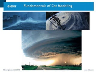 Fundamentals of Cat Modeling
 