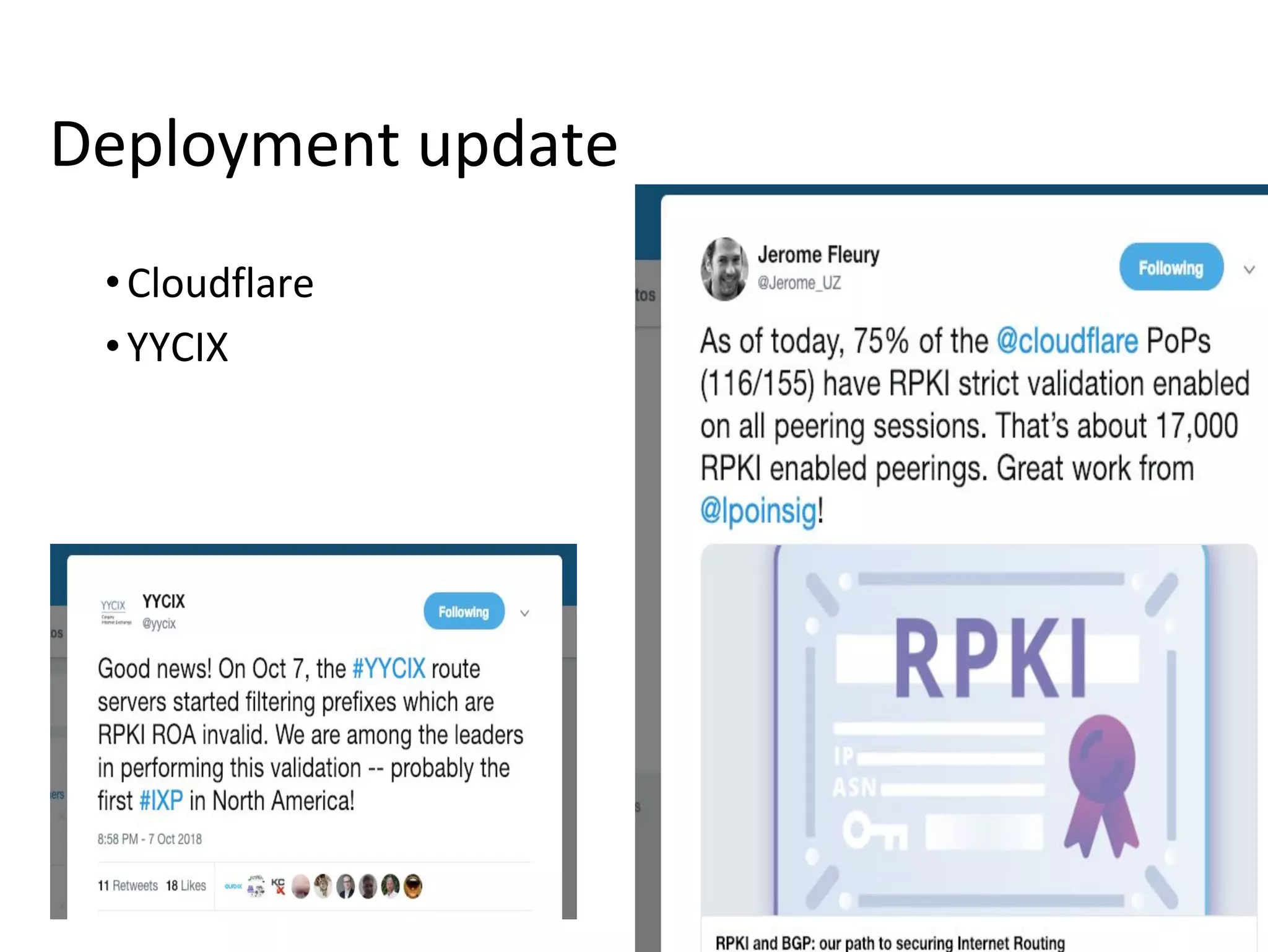 Deployment update
•Cloudflare
•YYCIX
 