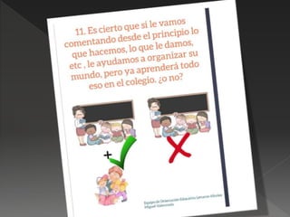 Catorce ideas para que su hijo