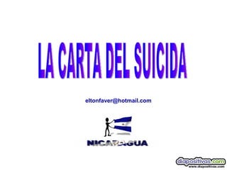 LA CARTA DEL SUICIDA [email_address] 