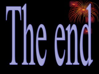 The end