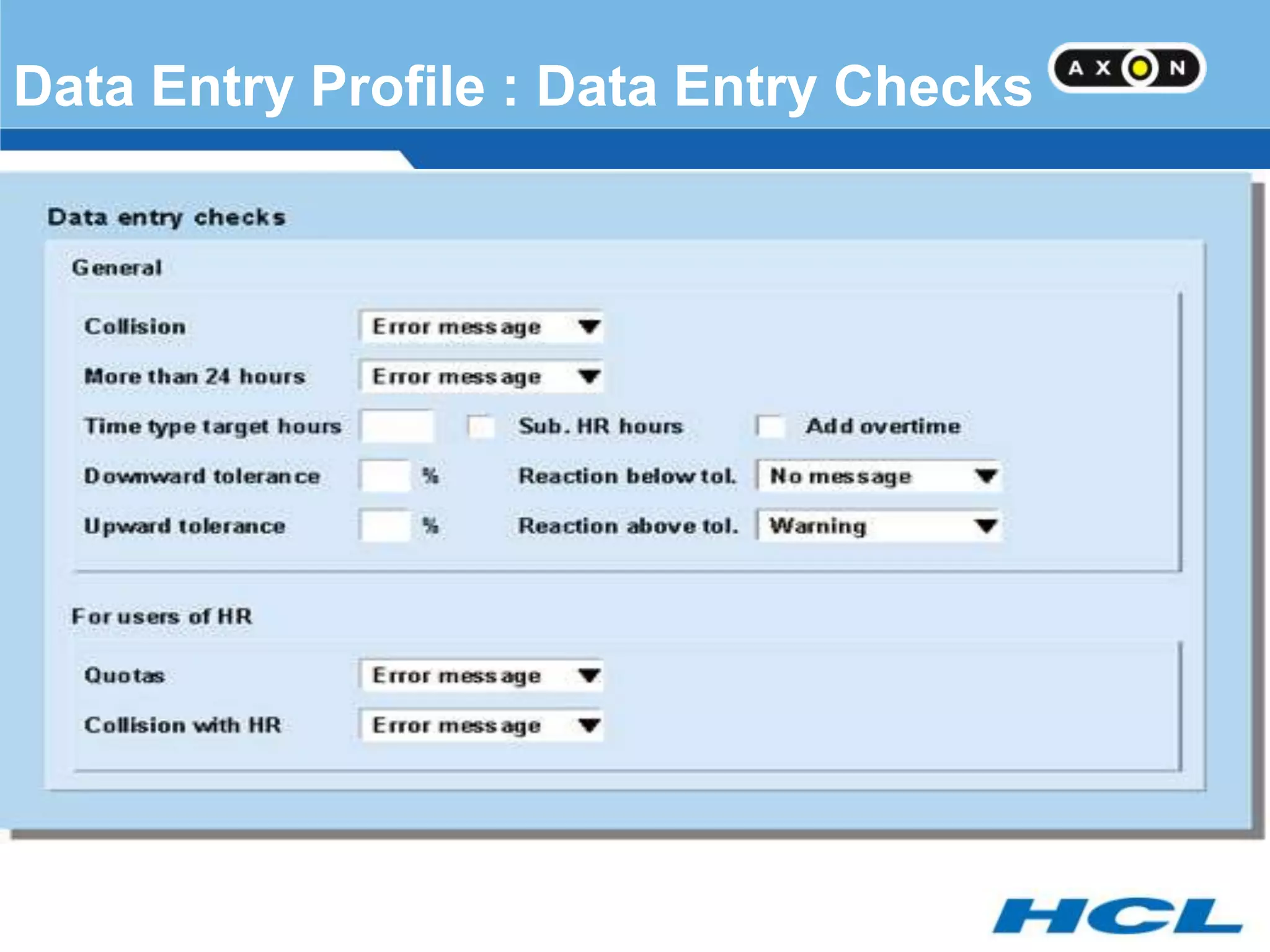 Data Entry Profile : Data Entry Checks
 