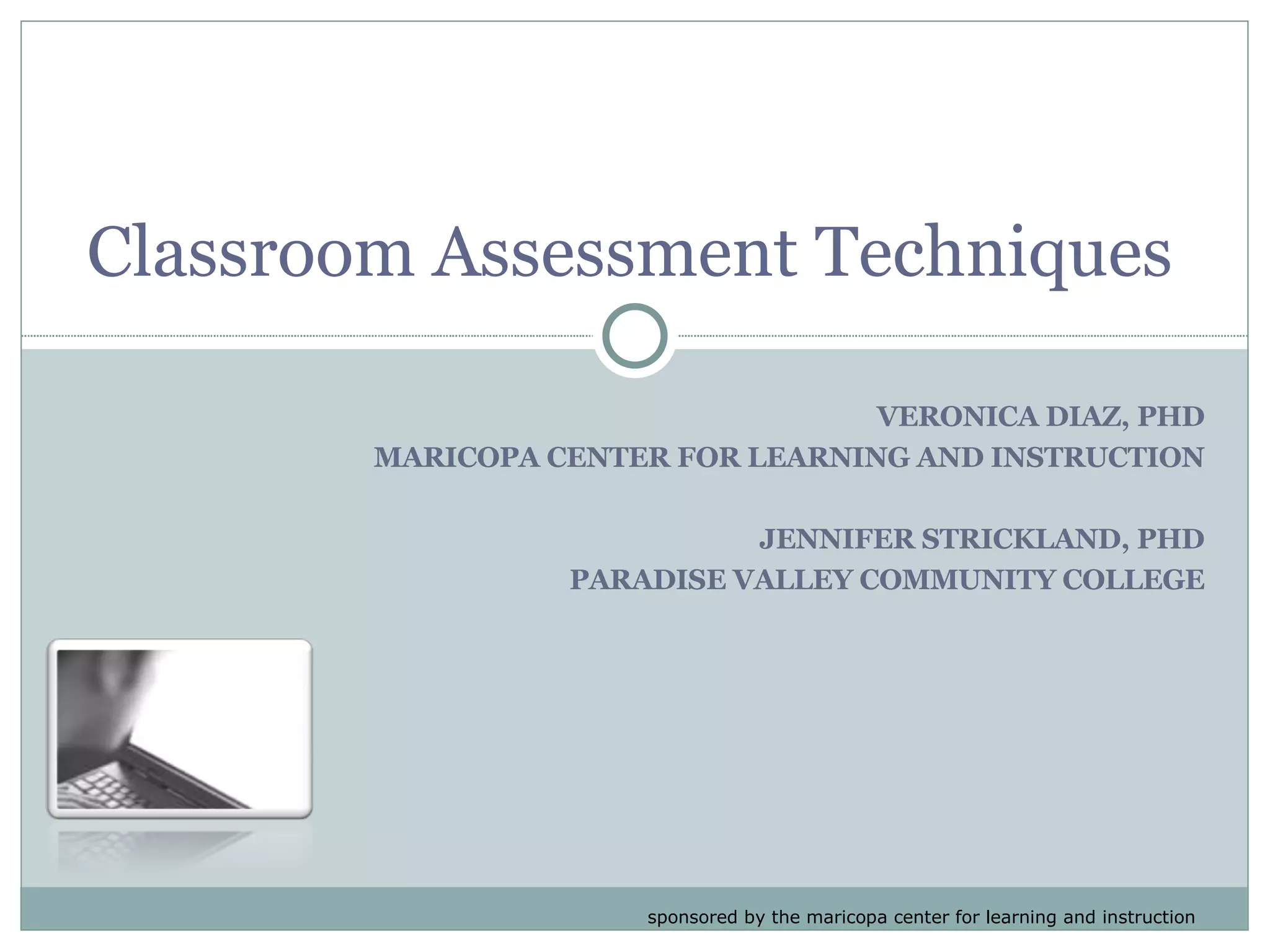 Blended by Design: Classroom Assessment Techniques & Rubrics | PPT