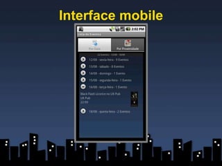 Interface mobile
 