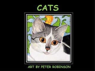 CATS ART BY PETER ROBINSON 