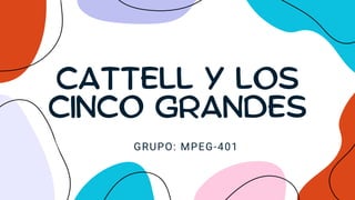 Cattell y los Cinco Grandes ………………………….. | PDF