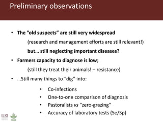 Cattle diseases in dairy herds in Tanzania: Farmers’ view and laboratory confirmation