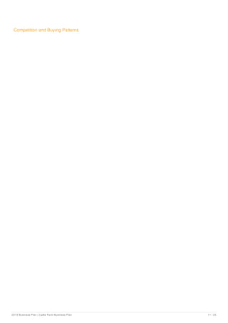 Competition and Buying Patterns
2019 Business Plan | Cattle Farm Business Plan 11 / 25
 