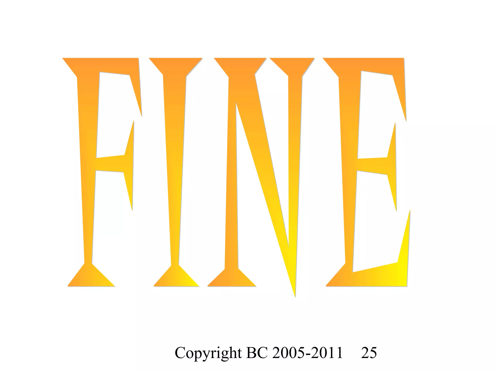 Copyright BC 2005-2011   25
 
