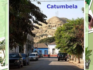 Catumbela
 