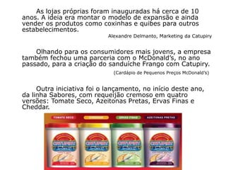 Catupiry inicia no marketing