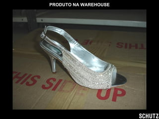 PRODUTO NA WAREHOUSE 