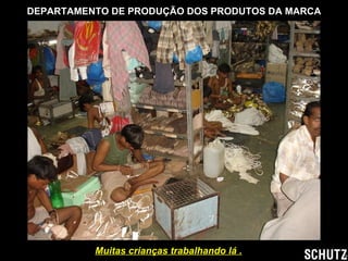 DEPARTAMENTO DE PRODUÇÃO DOS PRODUTOS DA MARCA Muitas crianças trabalhando lá . 