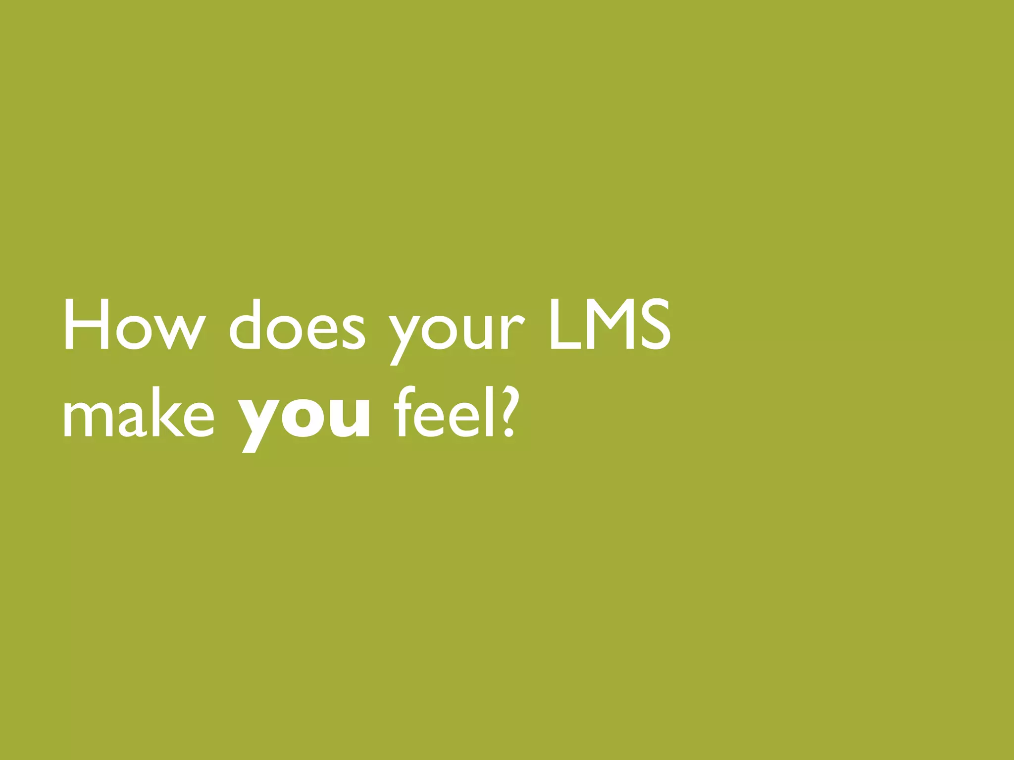 It’s also a great opportunity to 
show your students that you care! 
 