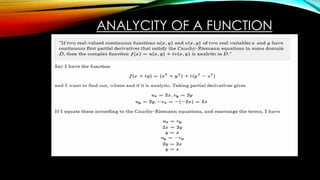 ANALYCITY OF A FUNCTION
 