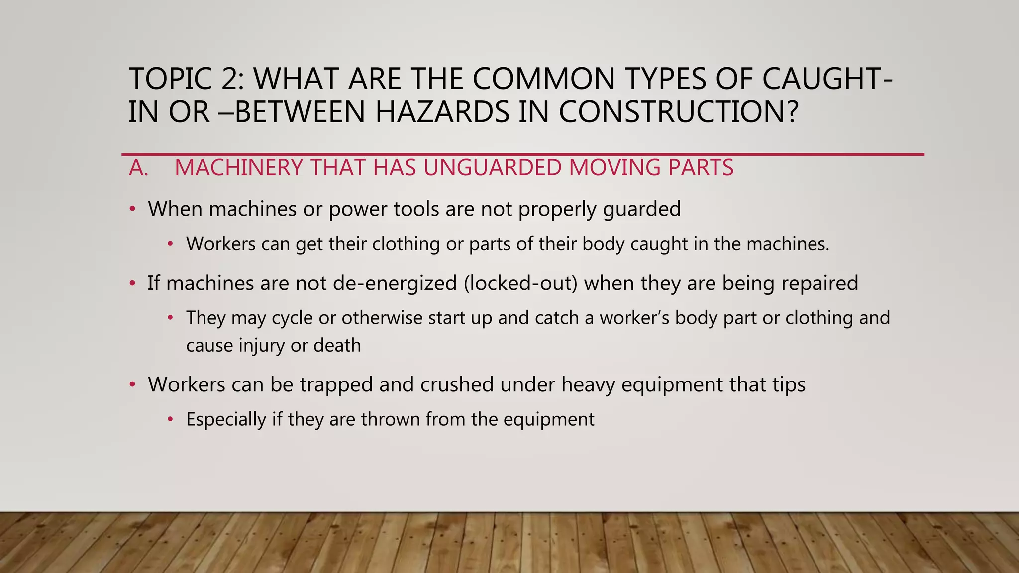 Caught in or -between hazards 2019 | PPTX