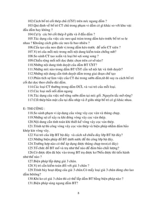 8
102.Caùch boá trí coát theùp chuû (ÖST) treân m/c ngang daàm ?
103.Qui ñònh veà boá trí CT chuû trong phaïm vi daàm coù gì khaùc so vôùi khu vöïc
ñaàu daàm hay khoâng ?
104.Cöï ly caùc boù coát theùp ôû giöõa vaø ôû ñaàu daàm ?
105.Taùc duïng cuûa vieäc caùc neo quaû traùm trong daàm keùo tröôùc boá trí so le
nhau ? Khoaûng caùch giöõa caùc neo laø bao nhieâu ?
106.Caáu taïo cuûa neo ñònh vò trong daàm keùo tröôùc ñeå uoán CT xieân ?
107.Vò trí cuûa moãi m/c trong moãi noäi dung kieåm toaùn choáng nöùt?
108.So saùnh CT tao xoaén vaø loaïi boù sôïi song song ?
109.Chieàu roäng moái noái doïc ñöôïc choïn treân cô sôû naøo?
110.Nhöõng noäi dung tính duyeät cuûa daàm BT ÖST?
111.Nhöõng m/c naøo trong daàm BT ÖST caàn xñ noäi löïc vaø tính duyeät?
112.Nhöõng noäi dung caàn tính duyeät daàm trong giai ñoaïn cheá taïo
113.Phaân tích söï laøm vieäc cuûa CT ñai trong söôøn daàm,töø ñoù suy ra caùch boá trí
coát ñai doïc theo chieàu daøi daàm.
114.Caùc loaïi CT thöôøng trong daàm DÖL vaø vai troø cuûa moãi loaïi.
115.Caùc loaïi moái noái daàm ngang
116.Taùc duïng cuûa vieäc môû roäng söôøn daàm taïi m/c goái .Nguyeân taéc môû roäng?
117.Coát theùp baûn maët caàu taïi ñaàu nhòp vaø ôû giöõa nhòp boá trí coù gì khaùc nhau.
E- THI COÂNG :
118.So saùnh phaïm vi aùp duïng cuûa voøng vaây coïc vaùn vaø thuøng chuïp.
119.Nhöõng söï coá xaûy ra khi ñoùng voøng vaây coïc vaùn theùp.
120.Noäi dung caàn tính toaùn khi thieát keá voøng vaây coïc vaùn theùp.
121.Trình töï thi coâng voøng vaây coïc vaùn theùp vaø bieän phaùp nhaèm ñaûm baûo
kheùp kín voøng vaây.
122.Vai troø cuûa lôùp BT bòt ñaùy vaø caùch xñ chieàu daøy lôùp BT bòt ñaùy?
123.Nhöõng bieän phaùp ñoå BT döôùi nöôùc ñeå thi coâng lôùp bòt ñaùy.
124.Tröôøng hôïp naøo coù theå aùp duïng ñöôïc thuøng chuïp treo(coù ñaùy)
125.Toå chöùc ñoå BT moá vaø truï nhö theá naøo ñeå ñaûm baûo chaát löôïng?
126.Coù ñöôïc ñoän ñaù hoäc vaøo trong BT truï ñöôïc ko?Neáu ñöôïc thì tieán haønh
nhö theá naøo ?
127.Bieän phaùp laép döïng giaù 3 chaân.
128.Vò trí caàn kieåm toaùn ñoái vôùi giaù 3 chaân ?
129.Trình baøy hoaït ñoäng cuûa giaù 3 chaân.Coù maáy loaïi giaù 3 chaân duøng cho lao
daàm beâtoâng?
130.Khi ko coù giaù 3 chaân thì coù theå laép daàm BT baèng bieän phaùp naøo ?
131.Bieän phaùp saøng ngang daàm BT?
 