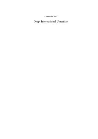 Cauia Alexandr. Drept-International-Umanitar_compressed.pdf